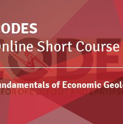 CODES Online Short Course Week 2: Fundamentals of Economic Geology
