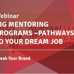 AIG Mentoring Programs:  Pathways to Your Dream Job - Webinar 3