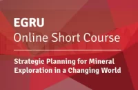 EGRU Online Short Course: Strategic Planning for Mineral Exploration in a Changing World