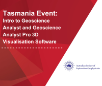 AIG Tasmania: Introduction to Geoscience ANALYST and Geoscience ANALYST Pro 3D Visualisation Software